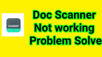 How To Fix Doc Scanner Not Working Problem Solve | Doc Scanner kam nahi Kar Raha hai