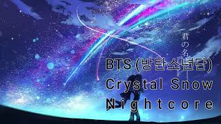 BTS - Crystal Snow [Nightcore]