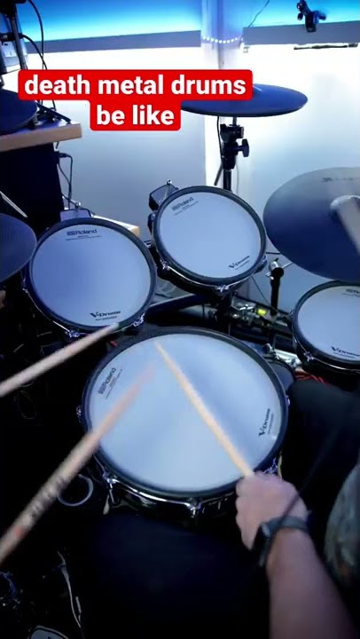 death metal drums be like