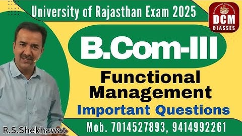 B.Com-III Functional Management| Important Questions| Exam 2025| University of Rajasthan