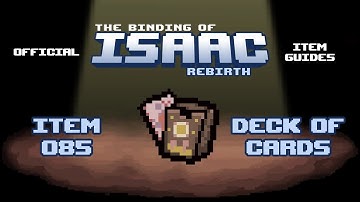 Official TBOI Item Guides No. 085: Deck of Cards