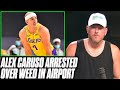 Pat McAfee Reacts: Lakers Alex Caruso Arrested For Weed At Texas Airport