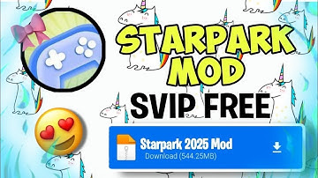 Update! Download StarParks MOD APK (Unlimited Time, Free SVIP & VIP) Latest Version
