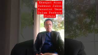 Dakwaan Jaksa Apakah Wajib di Eksepsi?