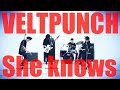 VELTPUNCH【She knows】(Official Music Video)