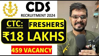 CDS Exam 2024| 459 Vacancy| Freshers| CTC ₹18 lakhs| All India Apply | Permanent Job| Latest Jobs