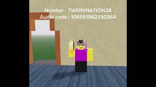 Twerknation28 - Roblox audio 2025 bypassed