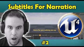 Unreal Engine 4 - Subtitles & Narration Tutorial / Part 2 - Code & Implementation