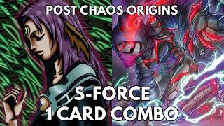 S-Force 1 card combo post Chaos Origins (CORI) TCG 2026 Yugioh