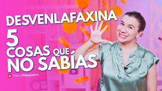 DESVENLAFAXINA 5 COSAS QUE NO SABÍAS by Fanny Psiquiatra 7,893 views 5 months ago 9 minutes, 2 seconds