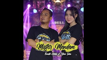 Mister Mendem - Fendik Adella ft Yeni Inka - OM ADELLA