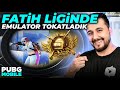 FATİH LİGİNDE EMULATOR TOKATLADIK / PUBG MOBILE