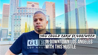 These 2 Best side hustles will pay your rent in Los Angeles + Job that's hiring in LA with good pay.