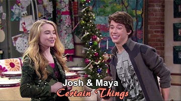Josh & Maya - Certain Things