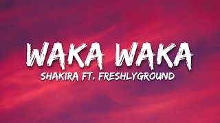 Shakira - Waka Waka (This Time For Africa) ft. Freshlyground [letra/lyrics]