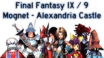 Final Fantasy IX / 9 - Mognet 02 - Alexandria Castle