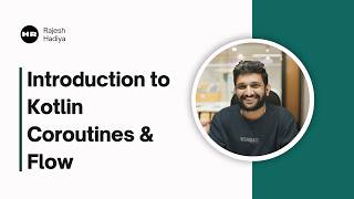 Introduction to Kotlin Coroutines & Flow