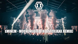 Eminem - Mockingbird (Blasterjaxx Remix) Resimi