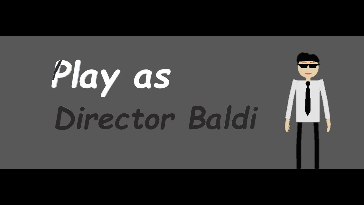Play as Director Baldi | Baldi’s Basics Roleplay | RBLX - YouTube