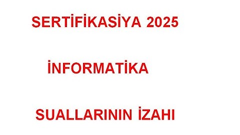 SERTİFİKASİYA  2025  İNFORMATİKA  SUALLARININ İZAHI (ALPLOGO,PYTHON,ALQORİTM)   #sertifikasiya #miq