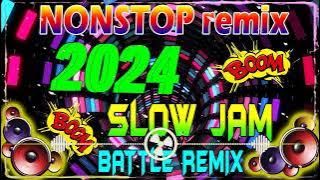 THE BEST NONSTOP LOVE SONGS SLOW JAM REMIX 2024 🎶SOUND CHECK BATTLE MIX ACTIVATED