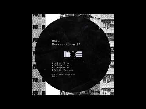 Böhm (3) — Böhm - Lost City [MOS029]