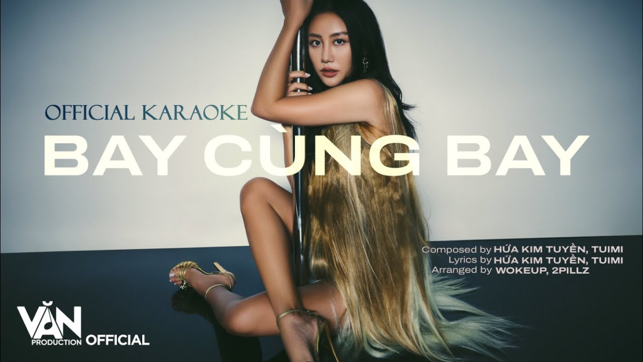 VĂN MAI HƯƠNG - BAY CÙNG BAY (feat. TUIMI) | Official Beat