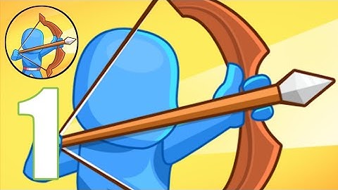 Archer Counter - Gameplay Walkthrough - Part 1 Level 1-5