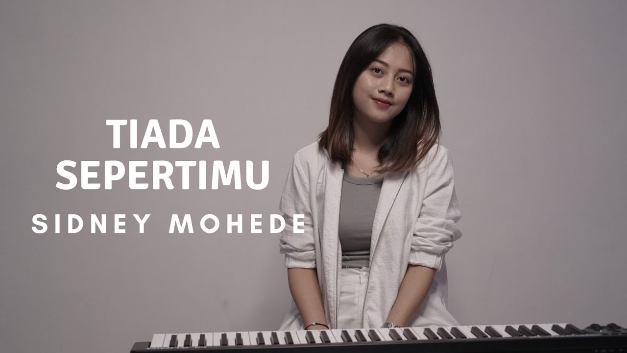 TIADA SEPERTIMU   SIDNEY MOHEDE  COVER BY MICHELA THEA