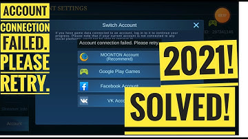 Account connection failed Please retry 2021 solved! Filipino