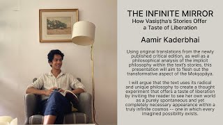 THE INFINITE MIRROR: How Vasiṣṭha’s Stories Offer a Taste of Liberation, by Aamir Kaderbhai