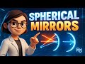 Spherical mirrors || 3D Animated explanation|| class 10th || Light - Reflection & Refraction ||Hindi