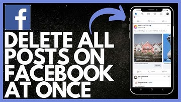 How To Delete All Posts On Facebook At Once | Step By Step