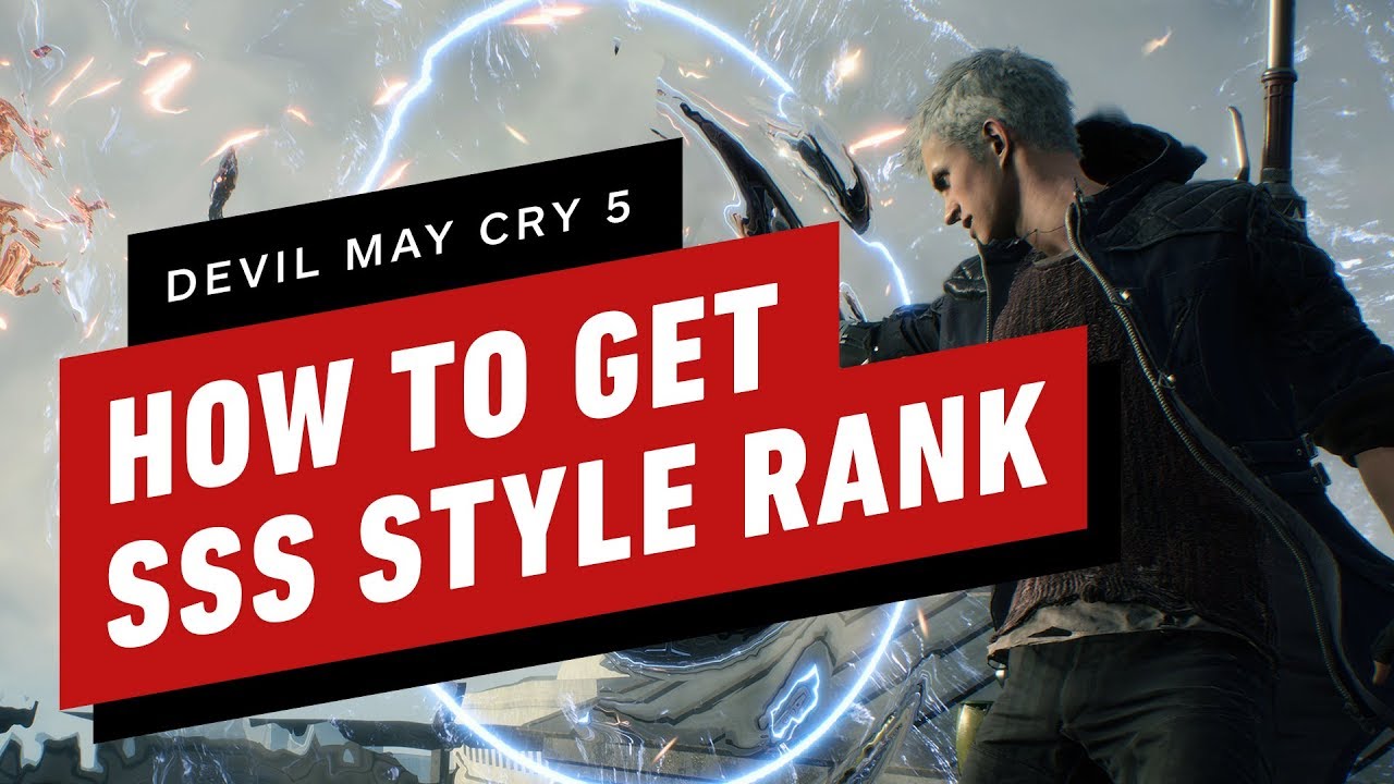 Devil May Cry 5 - Dante Must Die - Top Tips - S Rank Requirements 