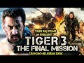 Tiger Zinda Hai 3 | FULL MOVIE fact | Salman Khan | Katrina Kaif | Ali Abbas Zafar