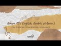 Above All English Arabic Hebrew One For Israel Live Worship Jerusalem Lagu Rohani Kristen 