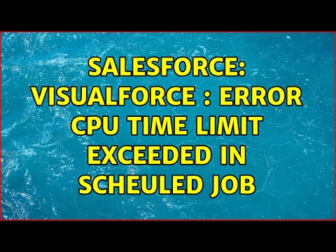 Salesforce: VisualForce : Error CPU time limit exceeded in scheuled job