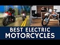 12 Best Electric Motorcycles and Fastest Race Bikes to Buy
