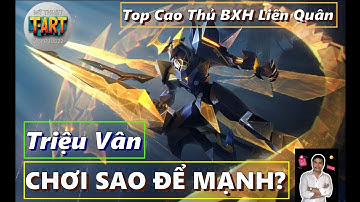 Triệu Vân Liên Quân 2025 – Cách Chơi, Build Lên Đồ & Bảng Ngọc – AOV Game Guide