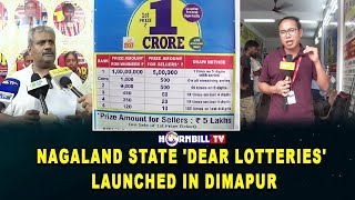 NAGALAND STATE 'DEAR LOTTERIES' LAUNCHED IN DIMAPUR | EVERYDAY 3 DRAWS: 1:00 PM, 6:00 PM & 8:00 PM screenshot 1