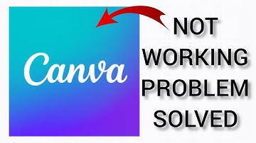 How To Solve Canva App Not Working (Not Open) Problem|| Rsha26 Solutions