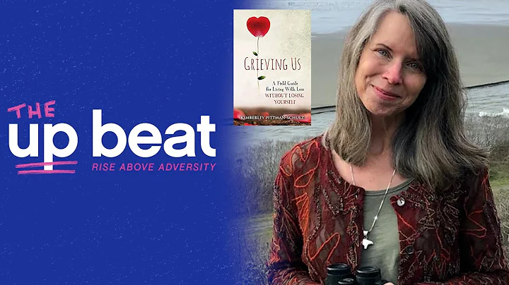 Grieving & Finding Joy Again - The Up Beat Podcast