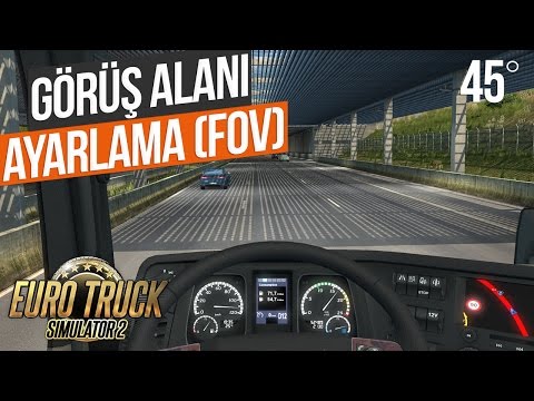 Euro Truck Simulator 2 GÖRÜŞ ALANI ÖZELLİĞİ - FOV (1.26)