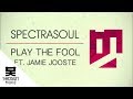 Capture de la vidéo Spectrasoul - Play The Fool Ft Jamie Jooste (Friction Bbc Radio 1 Rip)