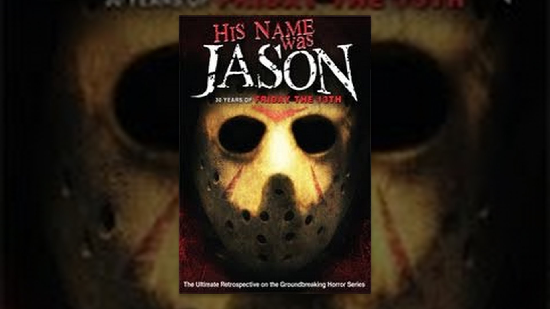 His Name Was Jason: 30 Years of Friday the 13th - YouTube