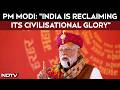 Narendra Modi Somnath | India Is Reclaiming Its Civilisational Glory: PM At Somnath Amrut Mahotsav