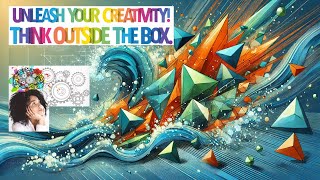 Unleash Your Creativity! Think Outside the Box || Creative Thinking: How to Increase Dots to Connect