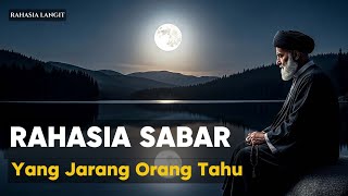 Download Lagu RAHASIA SABAR✨ MENGAPA ORANG YANG SABAR SELALU MENDAPAT KEMENANGAN TAK TERDUGA MP3