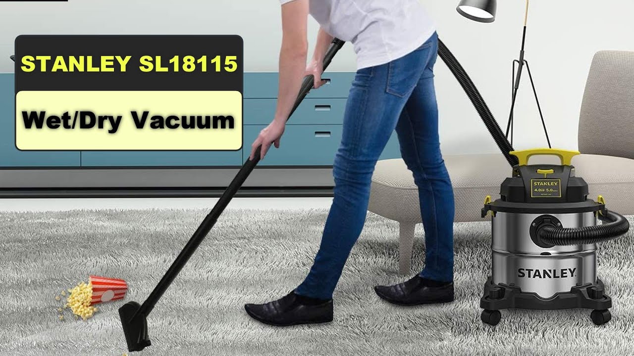 Stanley Sl18115 4 HP Wet/Dry Vacuum with Stainless Steel Tank 5 Gallon