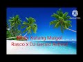 Nilabi Katang Maigot- Rasco x Dj Gerald Rebeat